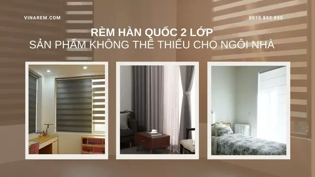 Rèm Hàn Quốc 2 lớp – Sự lựa chọn hoàn hảo cho ngôi nhà