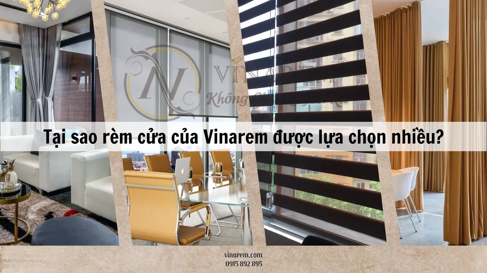Rèm cửa của Vinarem tại sao lại có chỗ đứng trên thị trường?